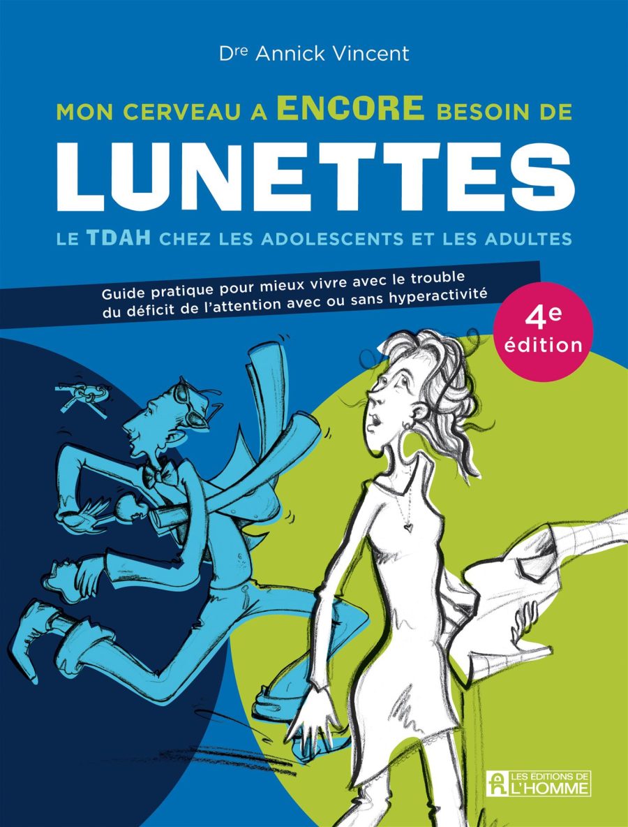 Couverture du livre Mon cerveau a encore besoin de lunettes d’Annick Vincent.