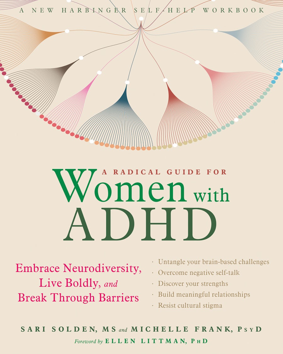 Couverture du livre A Radical Guide for Women with ADHD de Sari Solden et Michelle Frank.